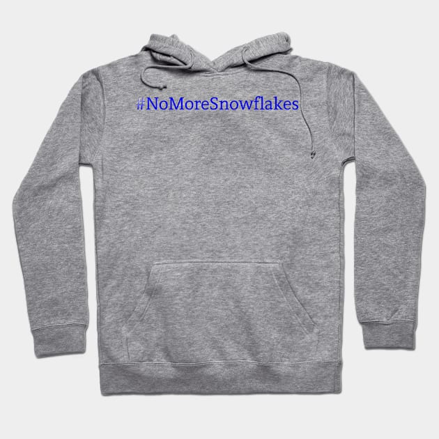 No More Snowflakes - Blue Hoodie by Colveraft Designs